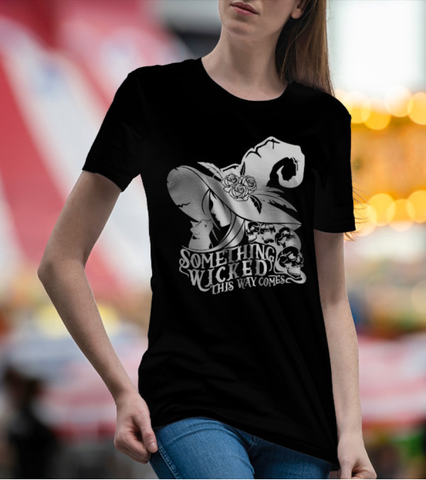 Something Wicked This Way Comes Proud Member Witch Club Halloween Magic Skull Hat T-Shirt