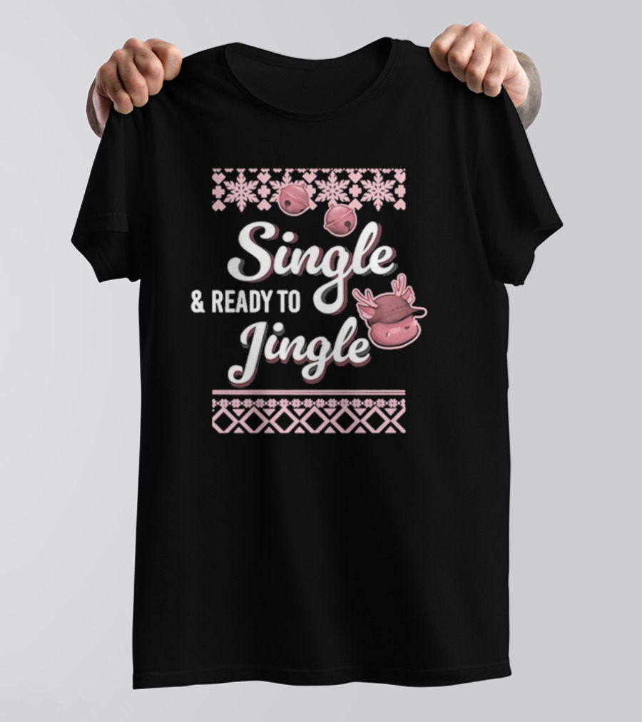 Single And Ready To Jingle Christmas Bells And Reindeer T-Shirt