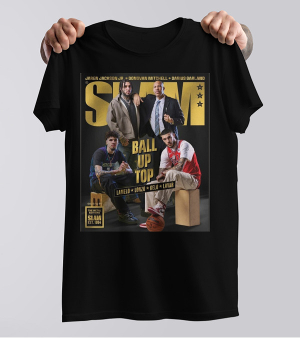 Slam 2025 Ball Up Top Gold Metal Edition Lamelo Lonzo Gelo Lavar T-Shirt
