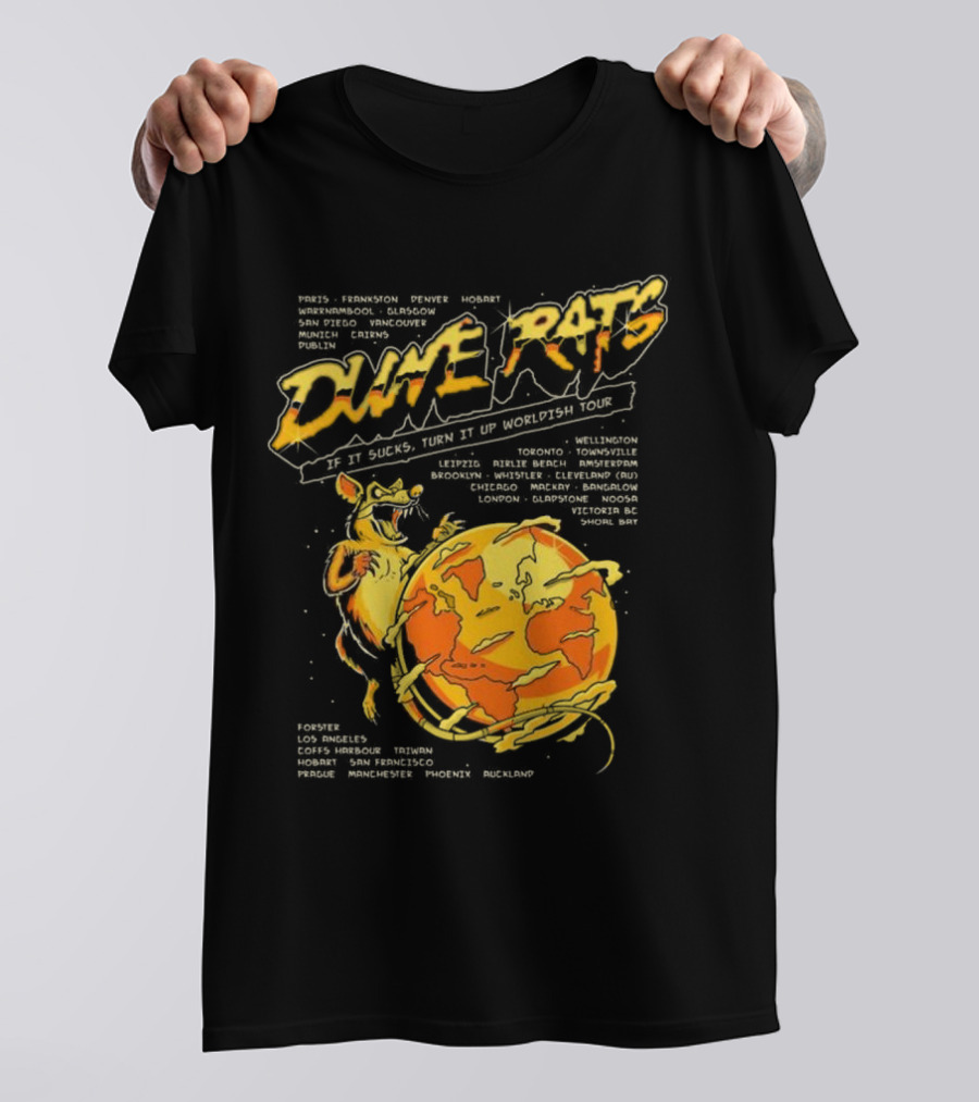 Dune Rats Worldish Tour If It Sucks With Cartoon Rat And Flaming Earth T-Shirt