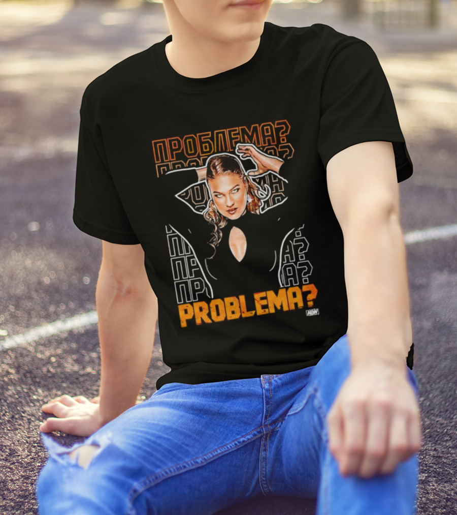 Marina Shafir Problema AEW T-Shirt