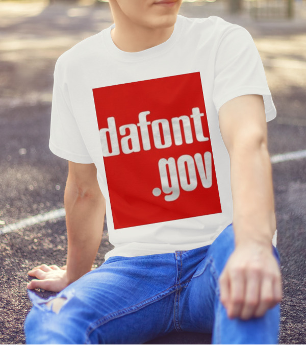 Dafont Gov T-Shirt
