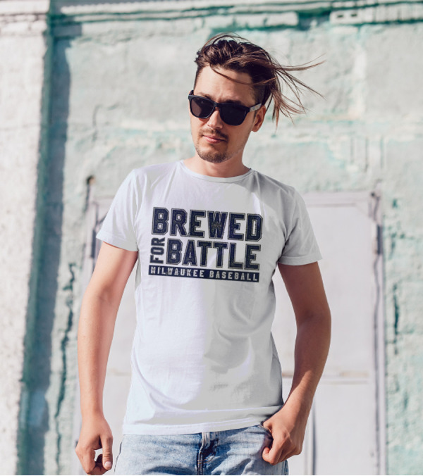 Brewed For Battle Milwaukee Baseball T-Shirt