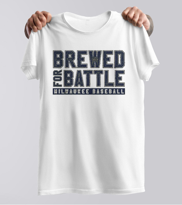 Brewed For Battle Milwaukee Baseball T-Shirt