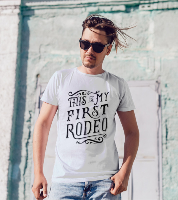 This Is My First Rodeo T-Shirt