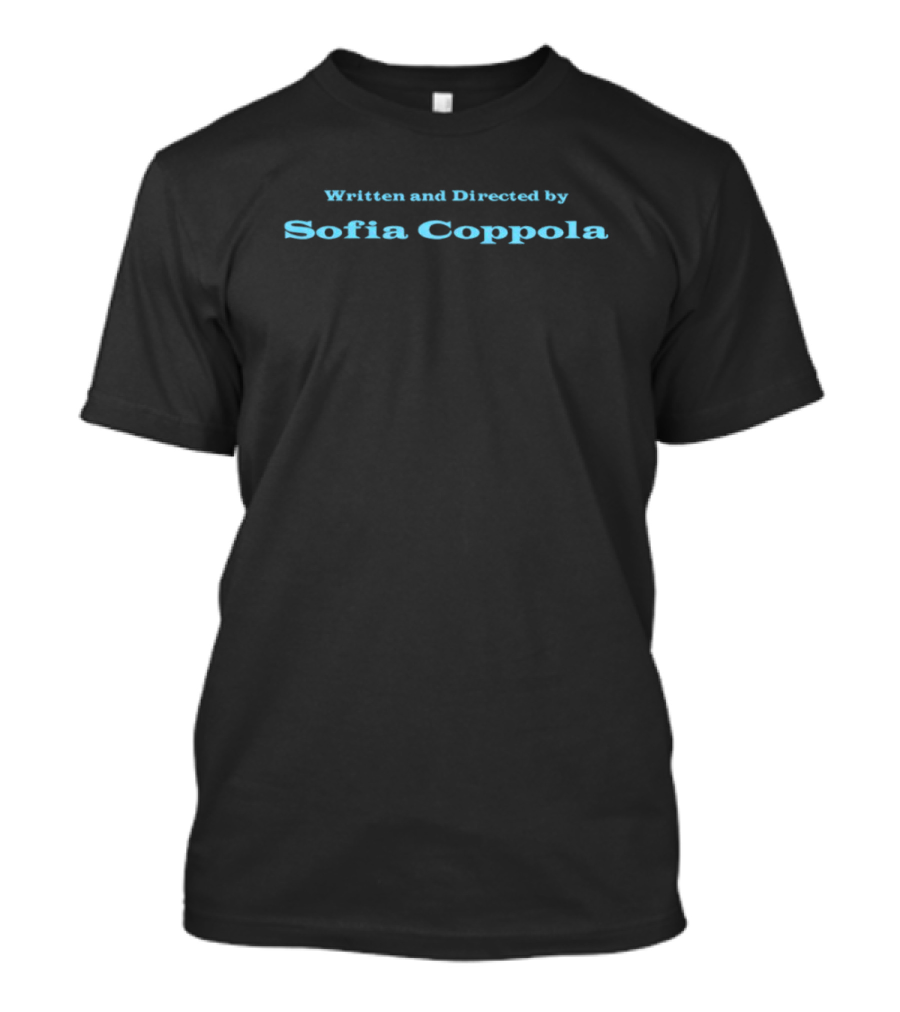 Written And Directed By Sofia Coppola Helvetiva Font T-Shirt