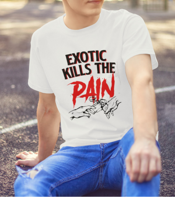 EXOTIC KILLS THE PAIN Handshake Shadows T-Shirt