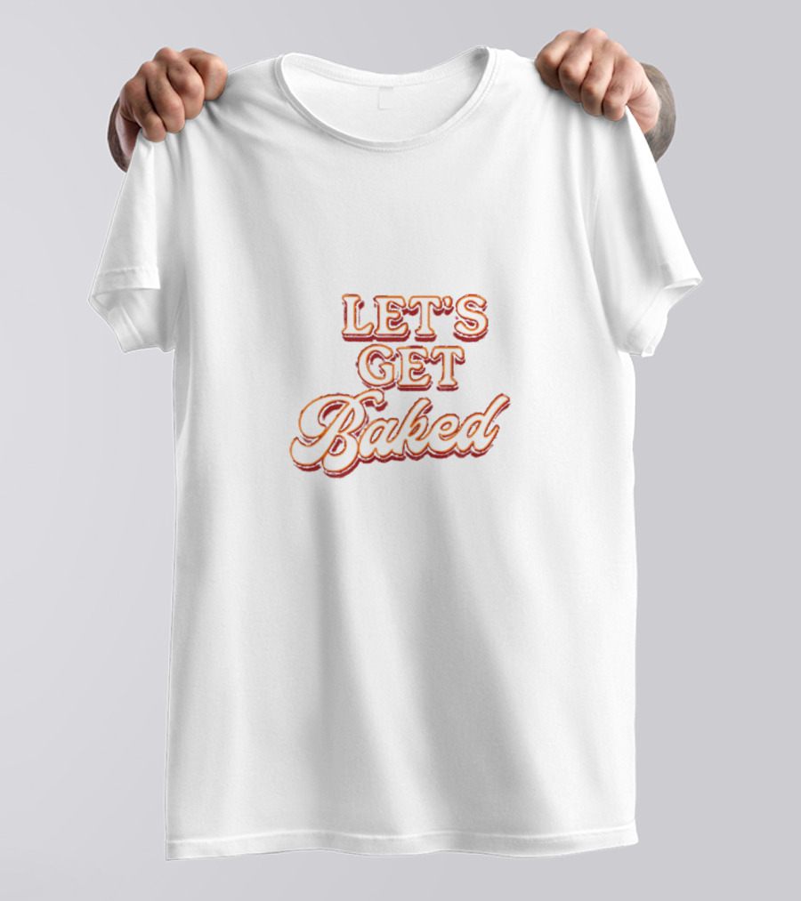 LET’S GET BAKED Retro Neon Typography T-Shirt