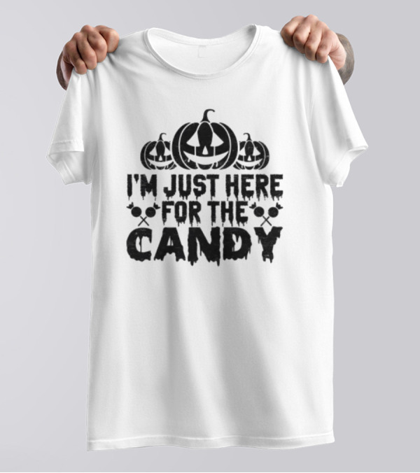 Happy Halloween I'm Just Here For The Candy Pumpkin Skulls T-Shirt