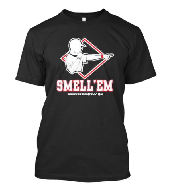 Smell 'Em Minnesota '06 Johan Santana T-Shirt