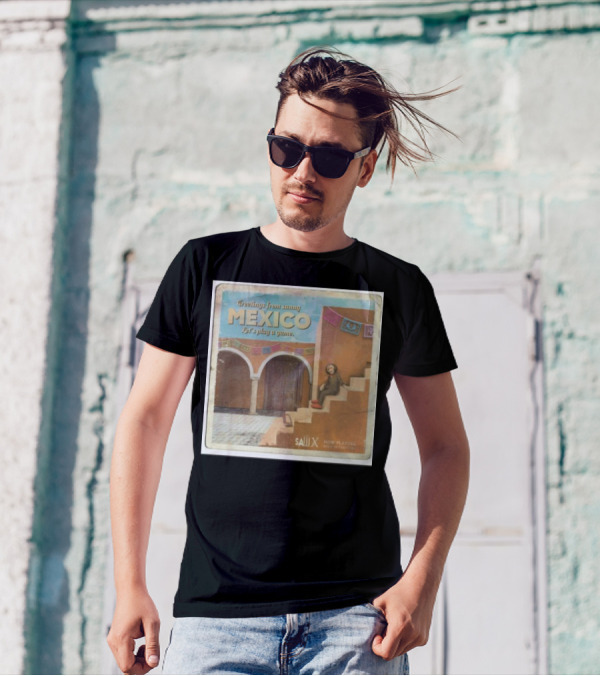 Greetings From Sunny Mexico Let's Play A Game Saw X Now Playing Only In Theaters T-Shirt