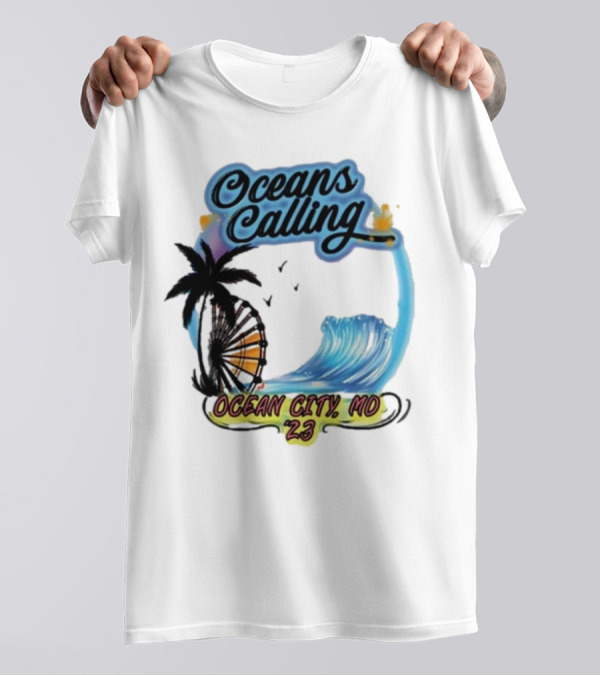 Oceans Calling Ocean City MD '23 T-Shirt