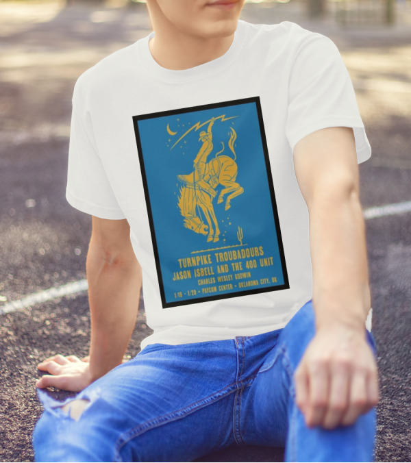 Turnpike Troubadours Jason Isbell And The 400 Unit Charles Wesley Godwin January 19th-20th Paycom Center Oklahoma City T-Shirt