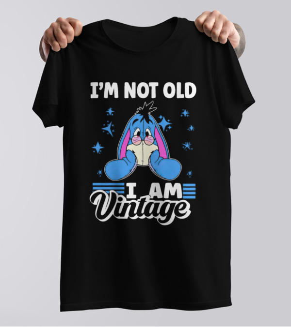 Eeyore I’m Not Old I Am Vintage T-Shirt