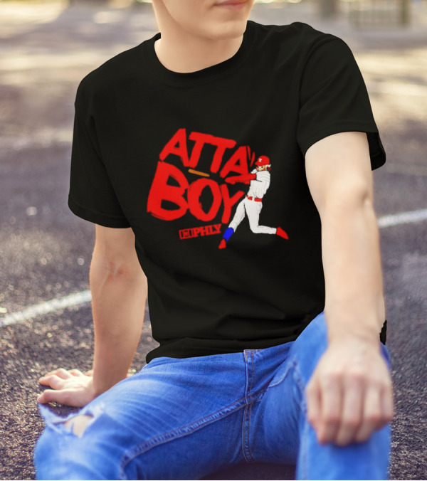 Phillies Atta Boy Bryce Harper Philly Baseball T-Shirt