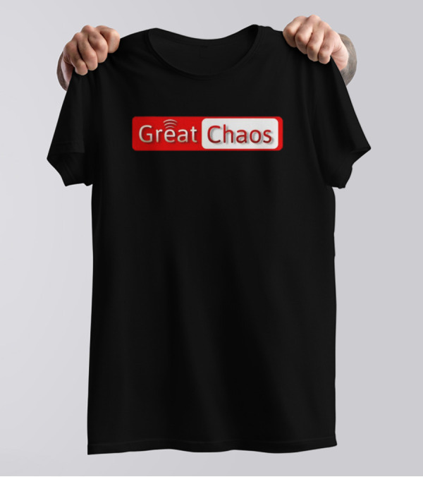 Great Chaos Red And White Text With Signal Waves T-Shirt