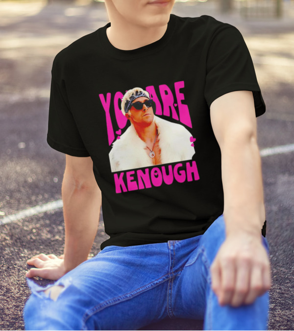 Ryan Gosling You Are Kenough Barbie T-Shirt