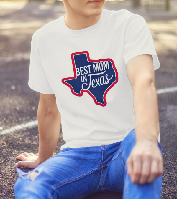 Best Mom In Texas State Shape With Red Border T-Shirt