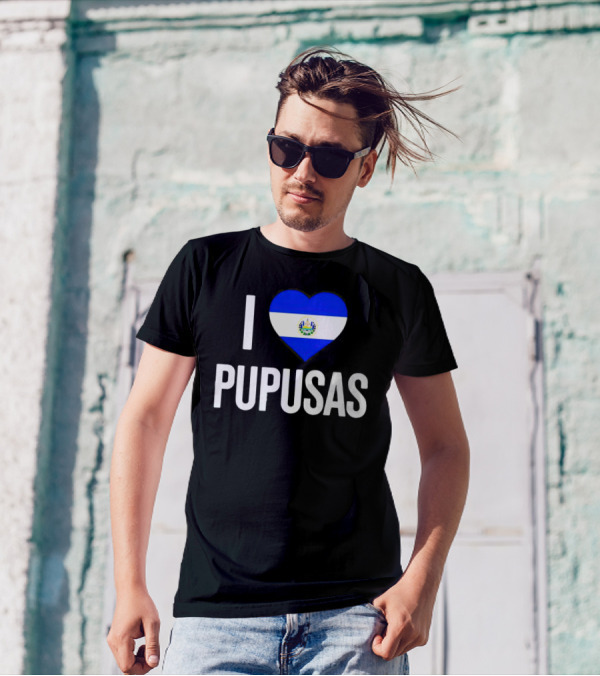 I Love Pupusas El Salvador Flag Heart T-Shirt