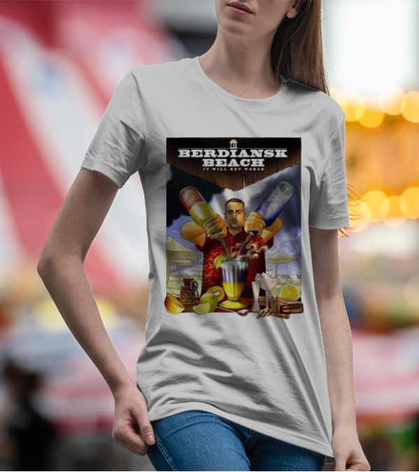 Saint Javelin Berdiansk Beach It Will Get Worse Cocktail Bartender Scene T-Shirt
