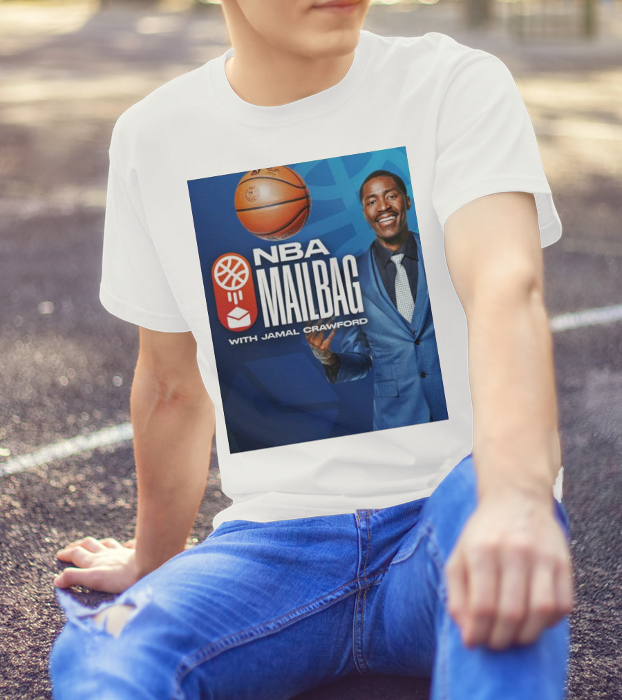 NBA Mailbag With Jamal Crawford Basketball Show T-Shirt