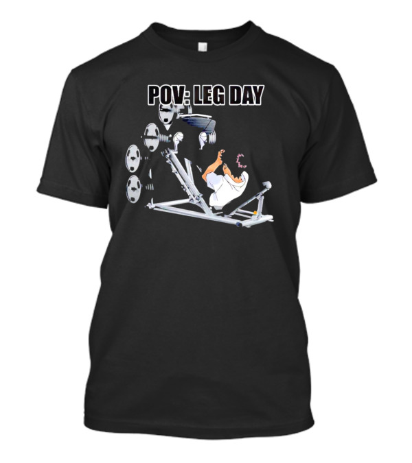 POV Leg Day Gym Workout Perspective T-Shirt