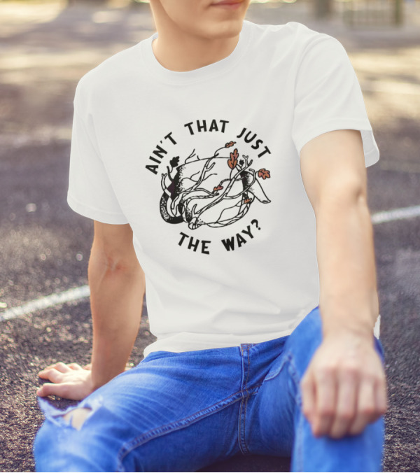 Ain't That Just The Way Deer Antlers And Autumn Leaves T-Shirt