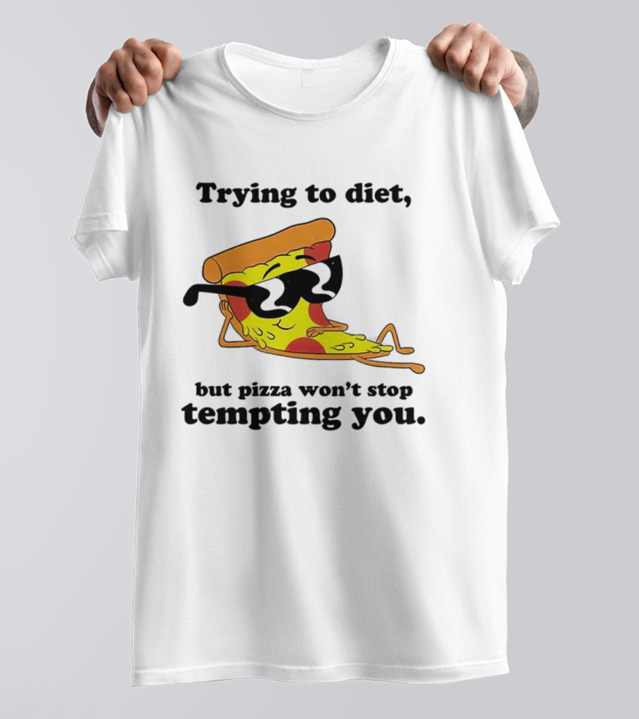 Trying To Diet But Pizza Won’t Stop Tempting You With Relaxed Pizza Slice In Sunglasses T-Shirt