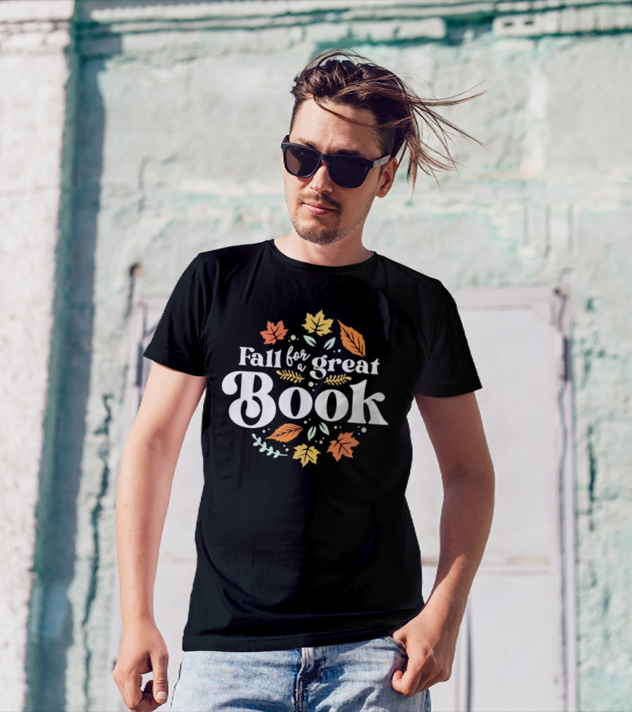 Fall For A Great Book With Autumn Leaves T-Shirt