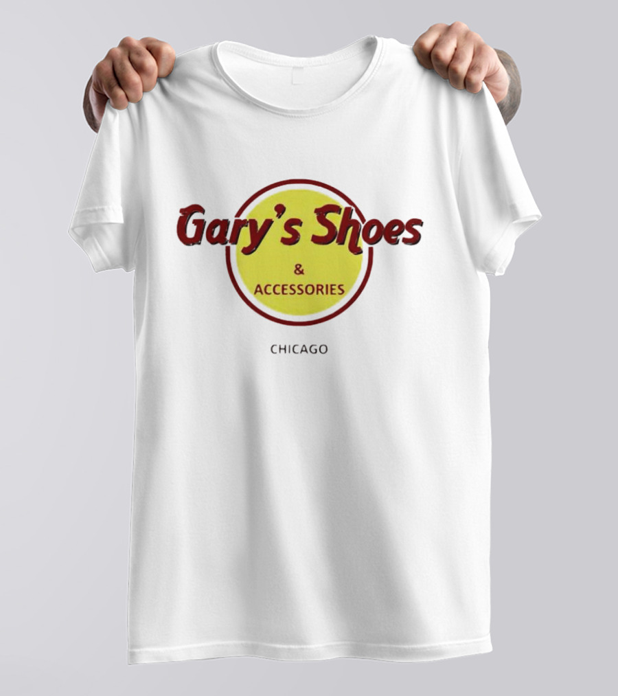 Gary's Shoes And Accessories Chicago T-Shirt