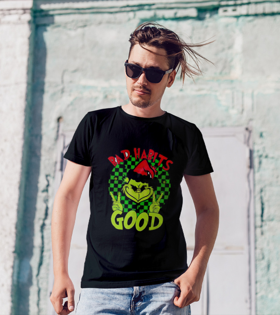 I Don’t Have Any Bad Habits Good At All Of Them Santa Grinch Christmas T-Shirt