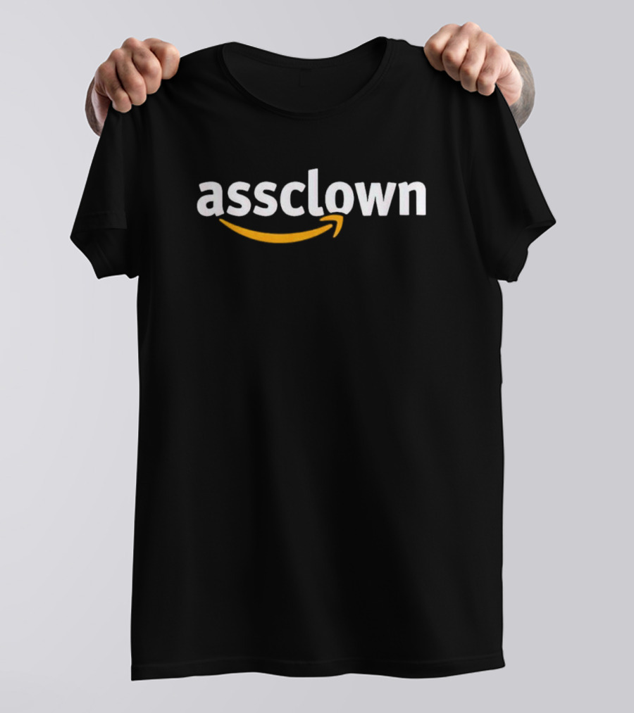 Assclown Amazon T-Shirt