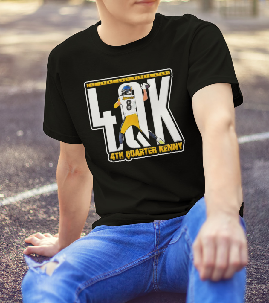 4th Quarter Kenny The Great Late Number Eight T-Shirt