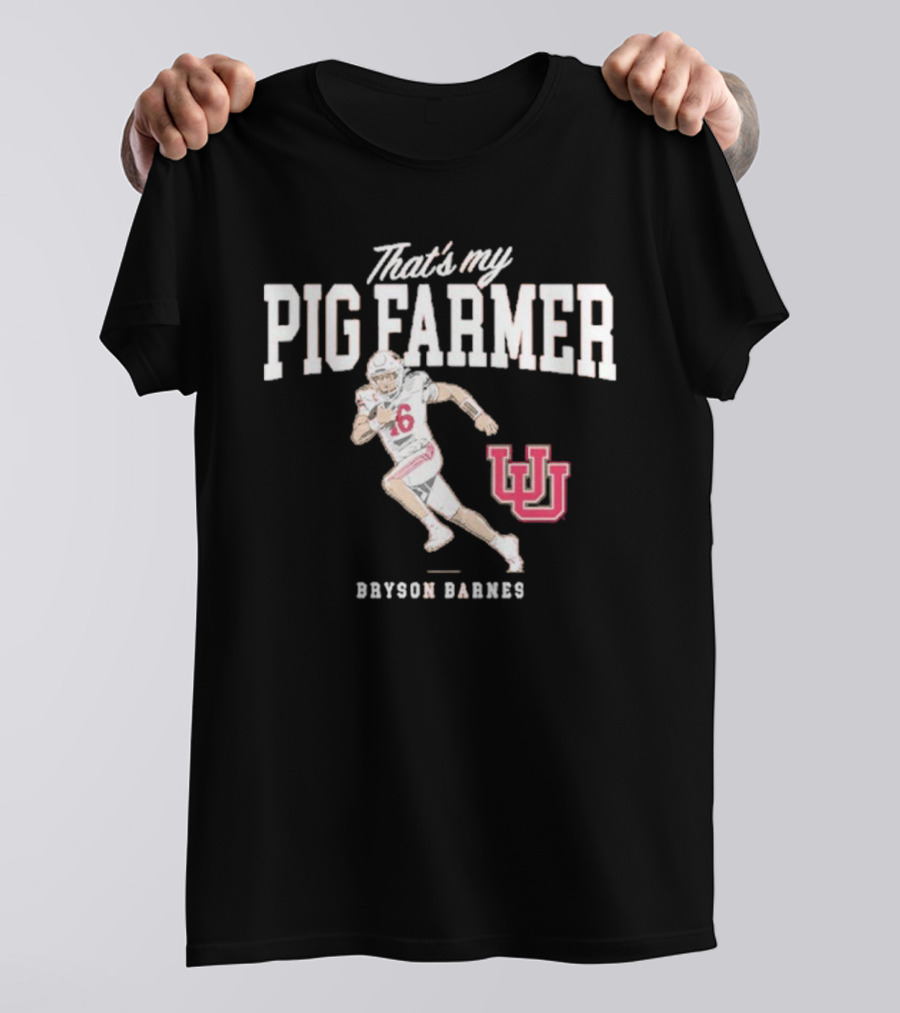 Utah Football Bryson Barnes That’s My Pig Farmer With UU T-Shirt