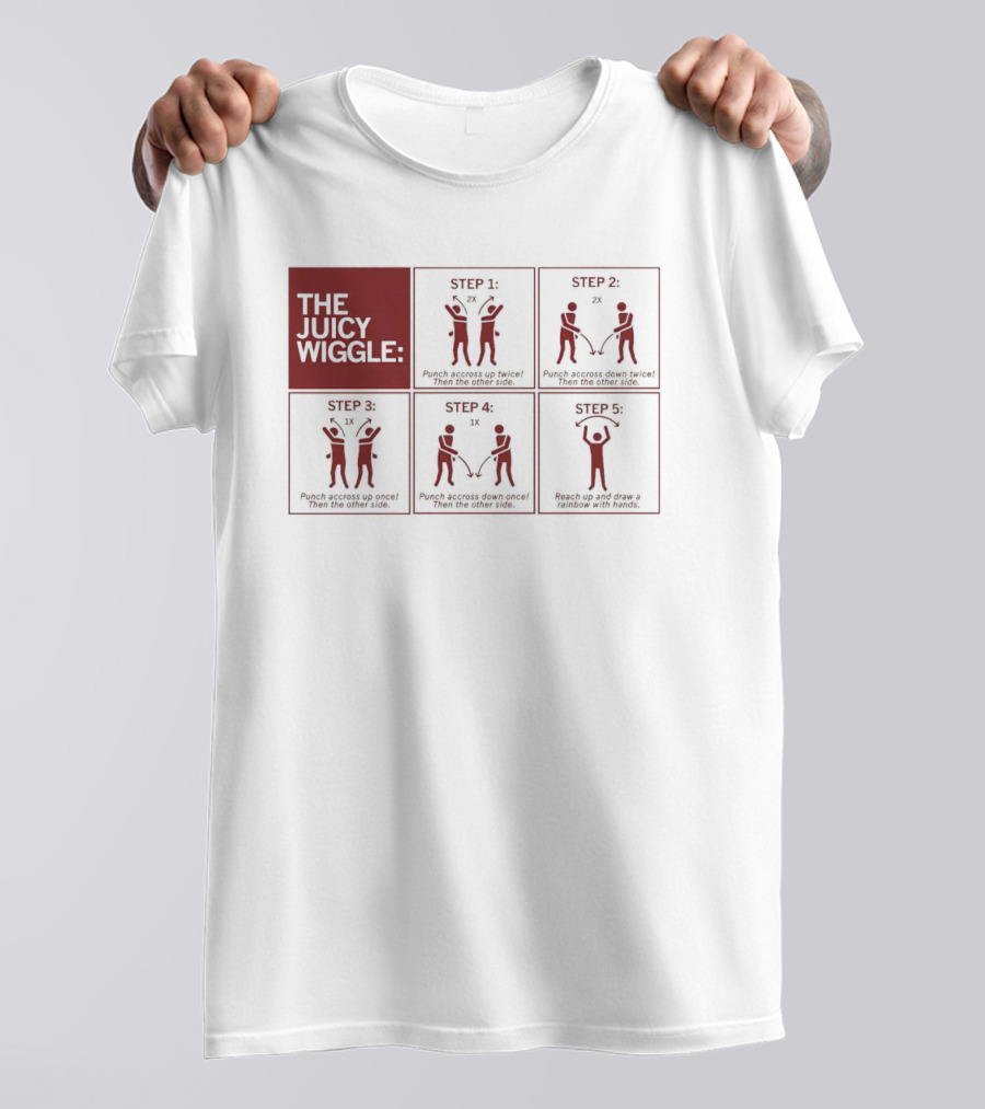 The Juicy Wiggle Five Step Dance Moves Instruction Guide T-Shirt