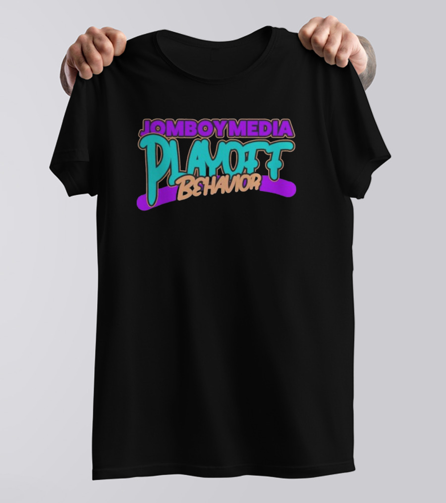 Jomboy Media Playoff Behavior Arizona T-Shirt