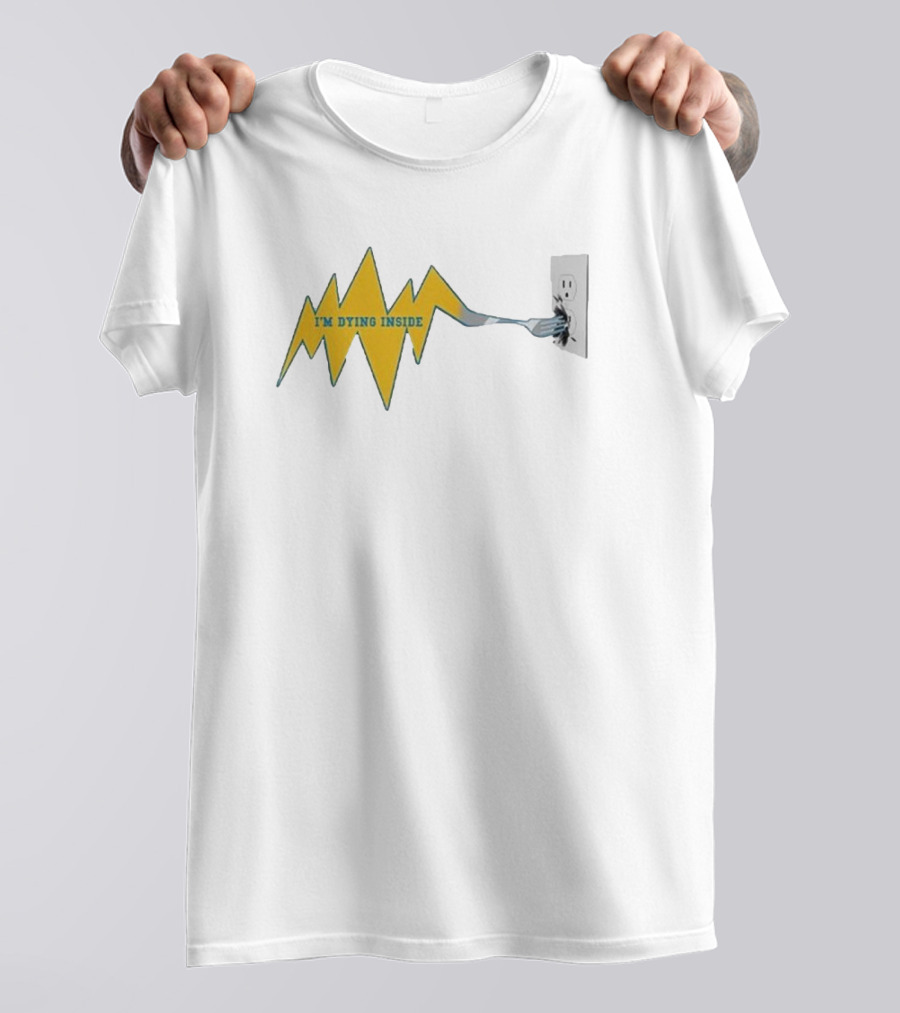 I'm Dying Inside Electric Outlet Fork Zigzag T-Shirt