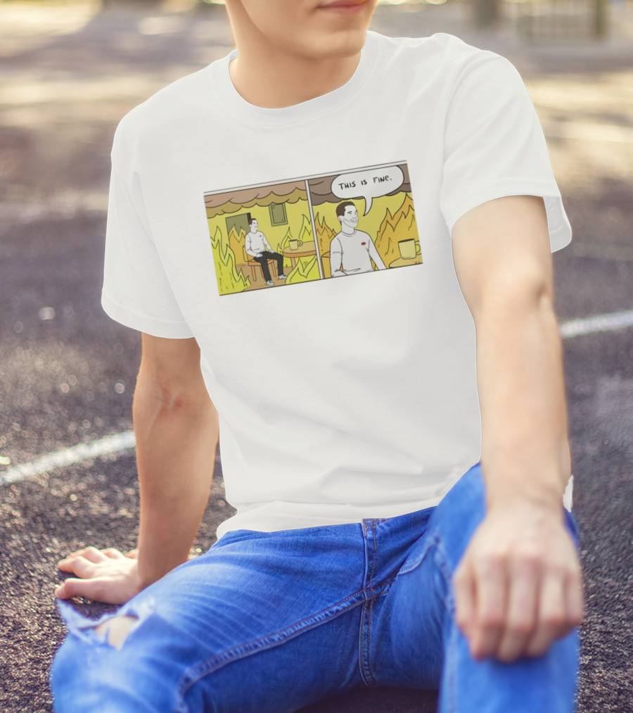 This Is Fine Fire Meme Comic Scene T-Shirt