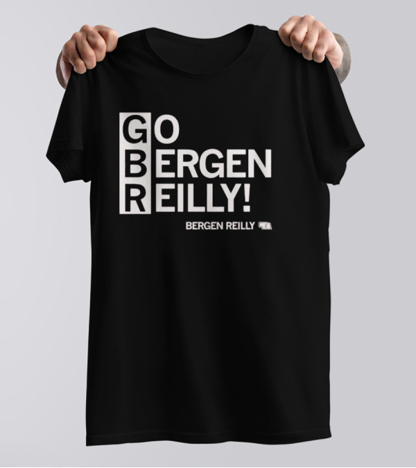 GBR Go Bergen Reilly Bergen Reilly T-Shirt