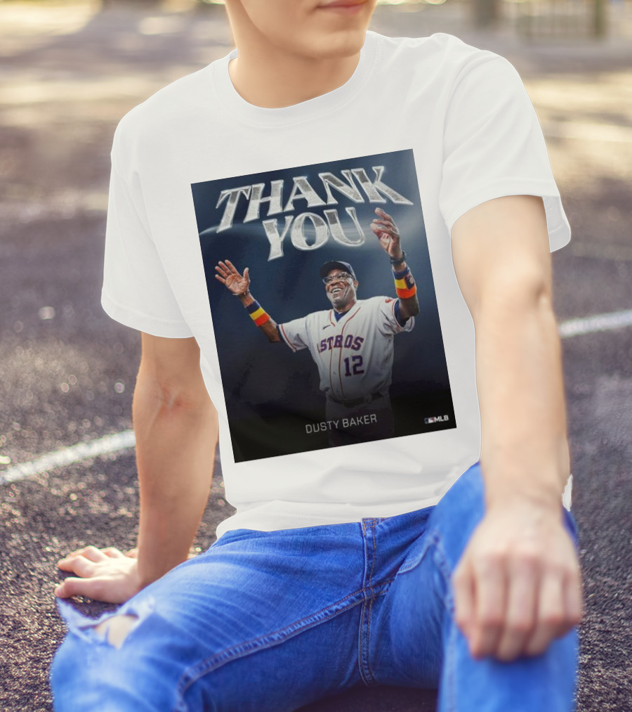 THANK YOU DUSTY BAKER ASTROS MLB T-Shirt