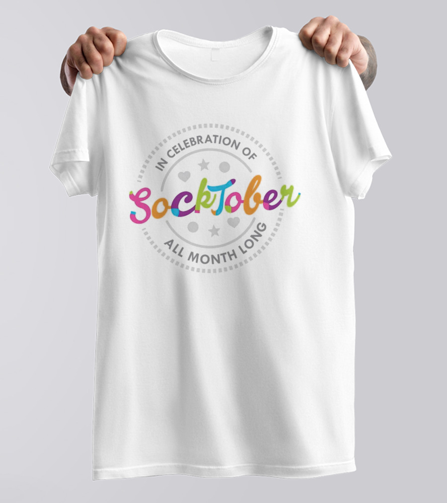 Celebrating Socktober With Colors And Hearts All Month Long T-Shirt