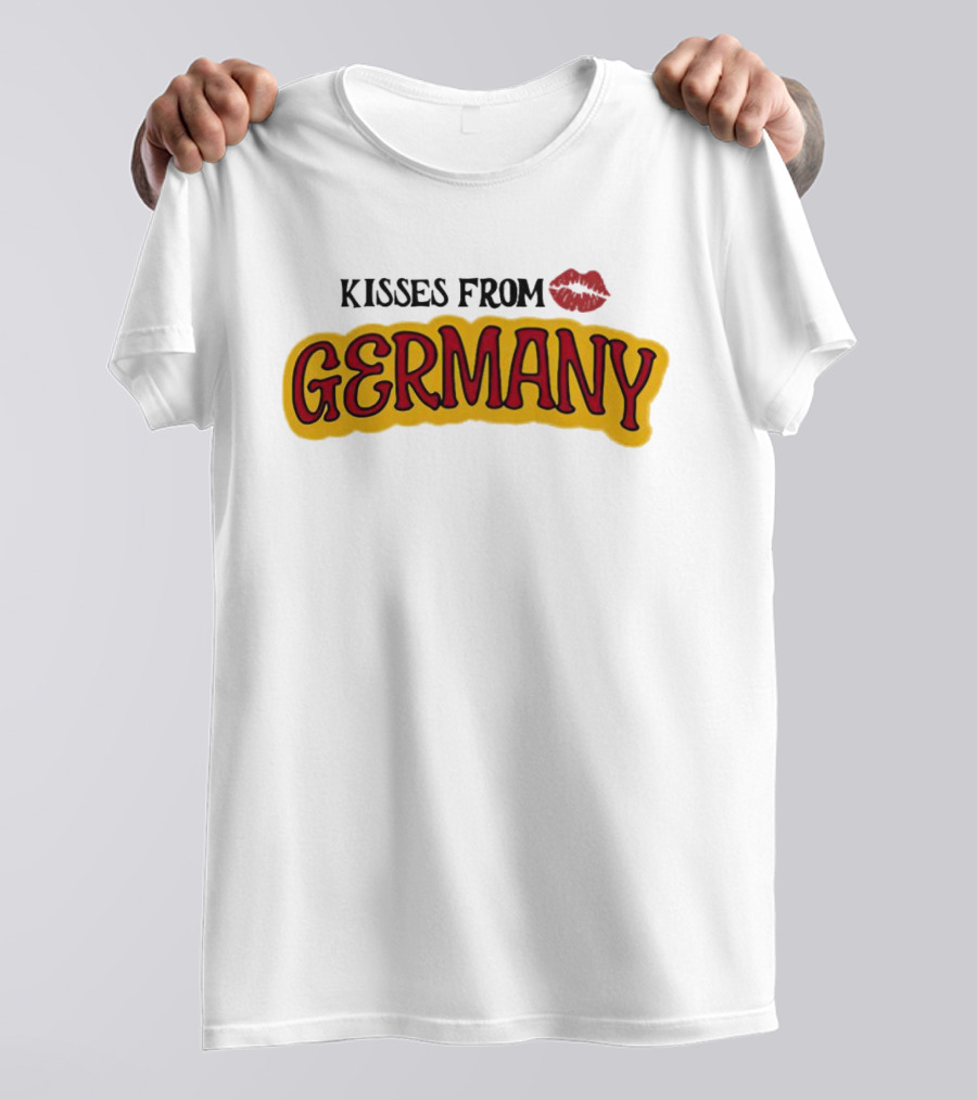 Kisses From Germany With Love T-Shirt