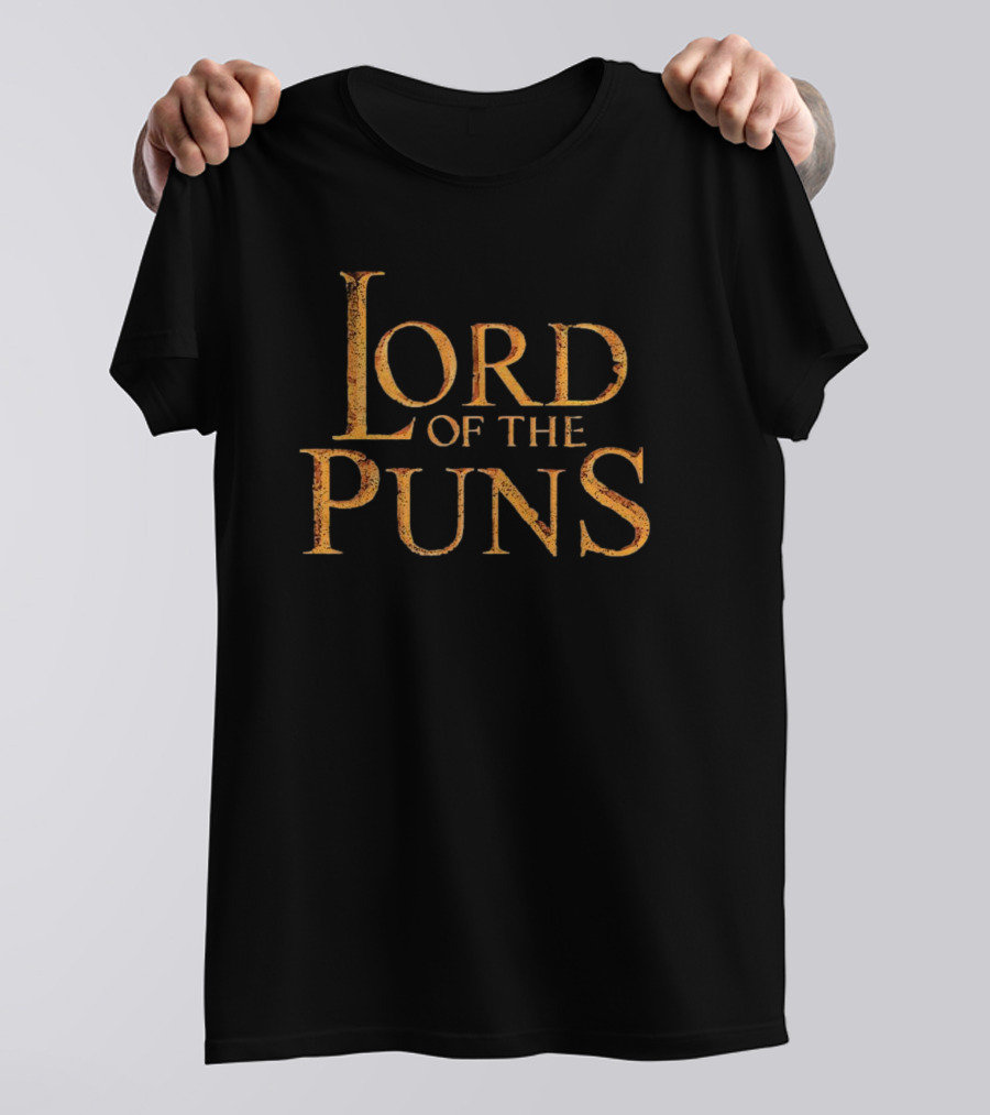 Lord Of The Puns T-Shirt