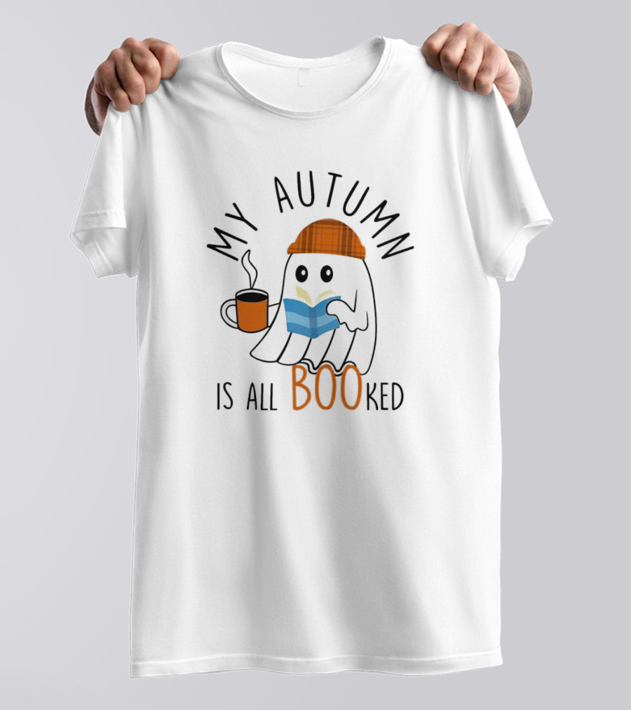 My Autumn Is All Booked Ghost Reading With Coffee And Plaid Hat T-Shirt