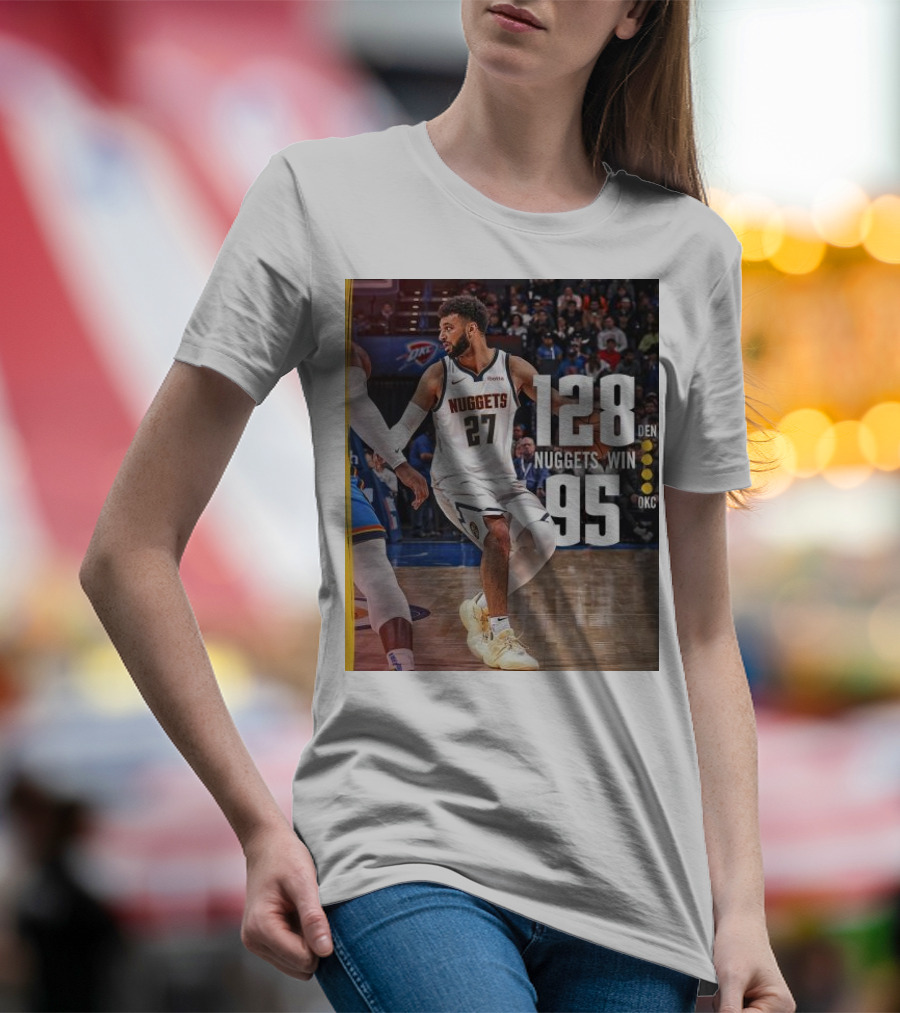Jamal Murray Nuggets Win 128 DEN Over 95 OKC T-Shirt