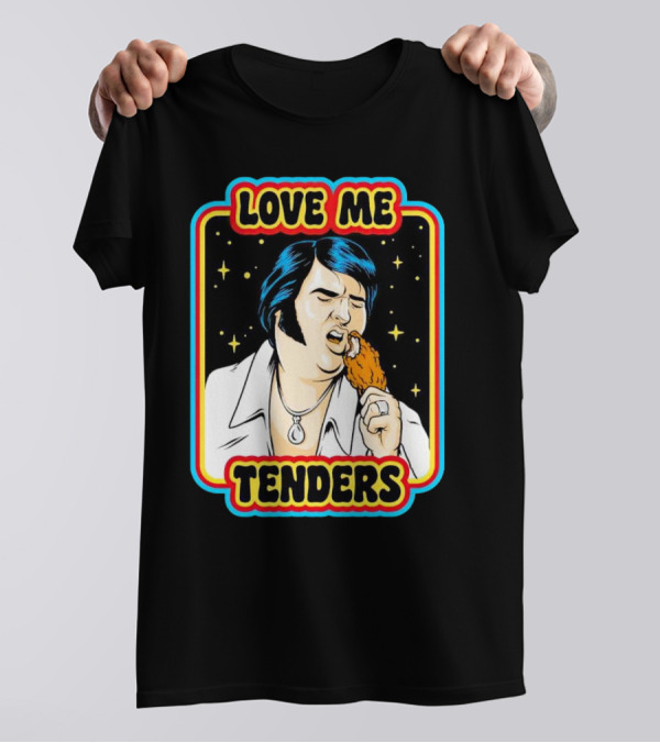 Love Me Tenders Chicken Wing T-Shirt