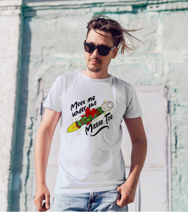 Meet Me Under The Missile Toe Rocket Holiday Pun T-Shirt