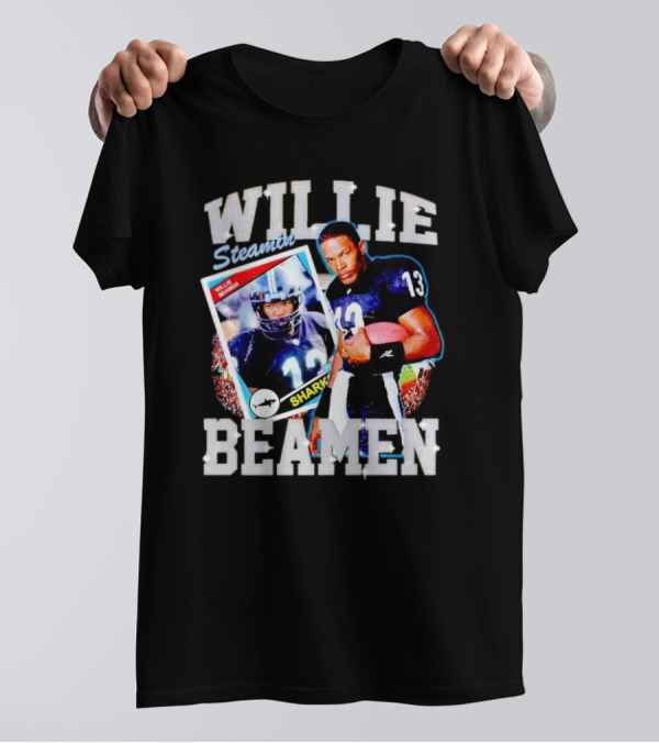 WILLIE STEAMIN BEAMEN SHARKS 13 T-Shirt