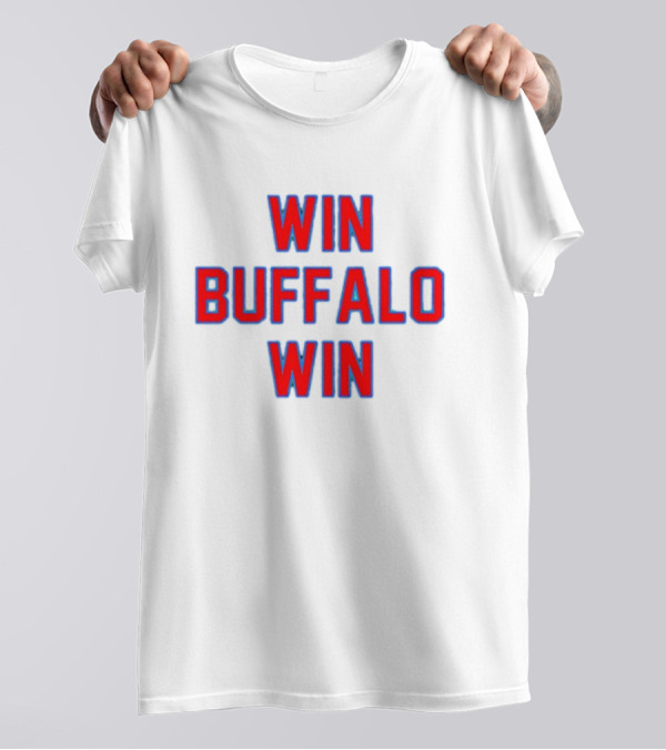 Win Buffalo Win T-Shirt