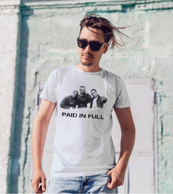 Paid In Full The American Dream Their Way T-Shirt